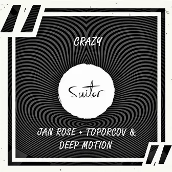 Crazy by Deep Motion