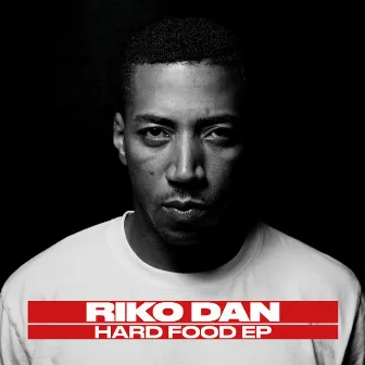 Hard Food EP by Riko Dan