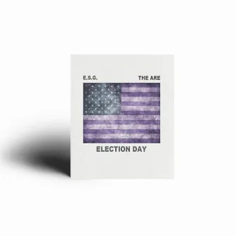 Election Day by The Are