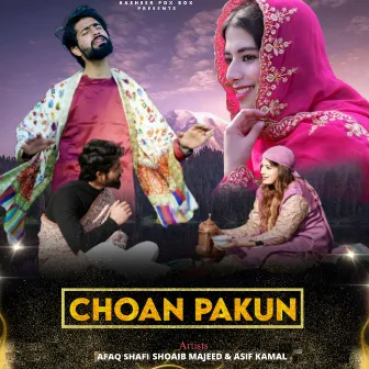 Choan Pakun by Afaq Shafi