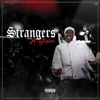 Strangers by A-Stylez