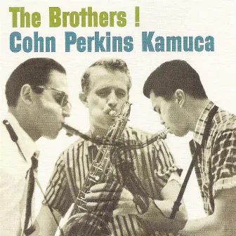 The Brothers! by Bill Perkins