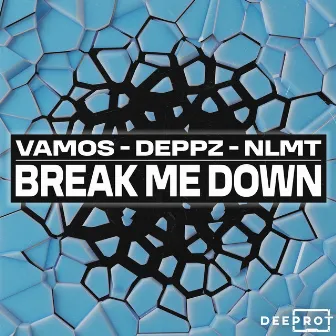 Break Me Down by Vamos