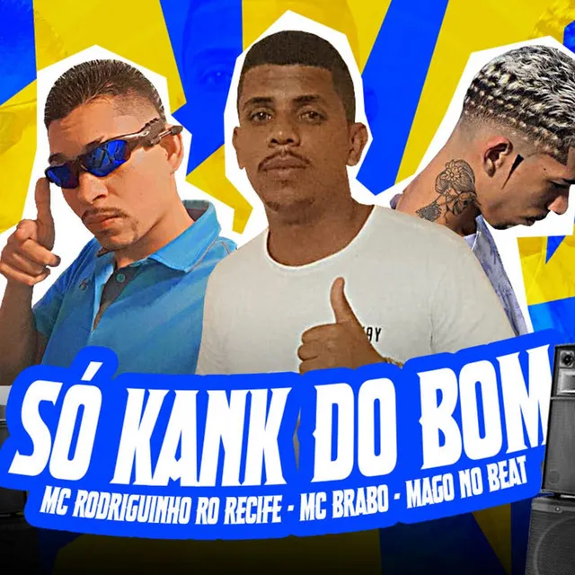 Só Kank do Bom