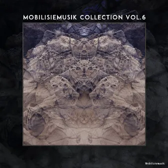 Mobilisiemusik Collection Vol.6 by Mobilize