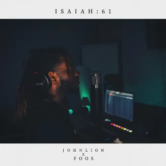 Isaiah 61 by JohnLion