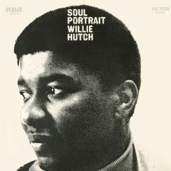 Soul Portrait by Willie Hutch