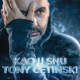 Kao U Snu (YT AFP) by Tony Cetinski