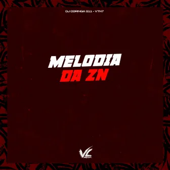 Melodia da Zn by DJ VTN7