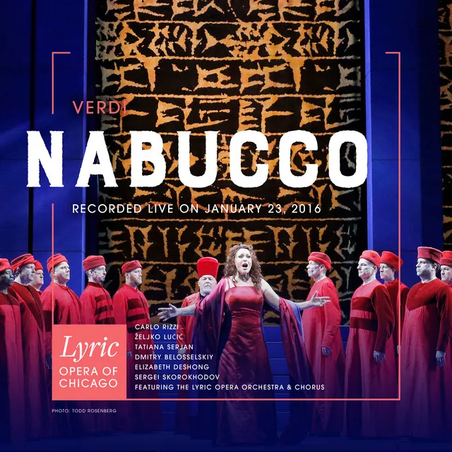 Nabucco: Act 4: Son pur queste mie membra (Nabucco, Chorus) - Live