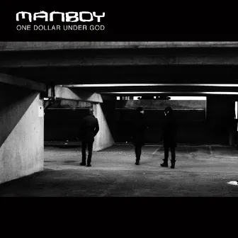 One Dollar Under God by Manboy