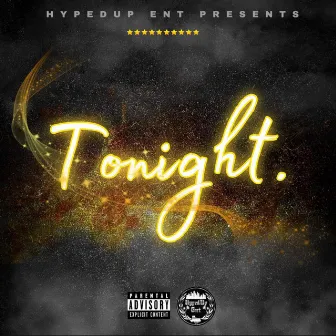 Tonight by J HYPE