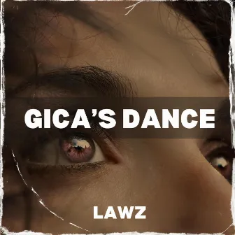 Gica's Dance by LAWZ