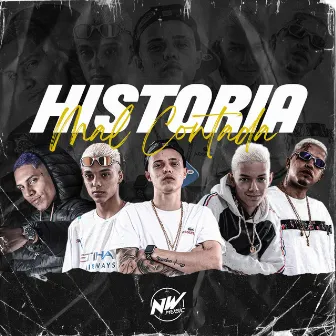 Historia Mal Contada by Mc Vint