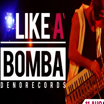 Like a Bomba by Tony T