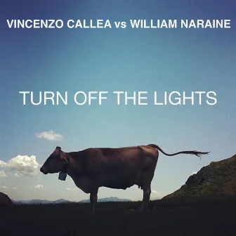 Turn off the Lights by Vincenzo Callea