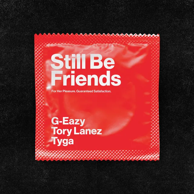 Still Be Friends (feat. Tory Lanez & Tyga)