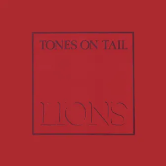 Lions/Go! by Tones On Tail