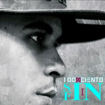 100XCIENTO SFIN I by Sin Fin