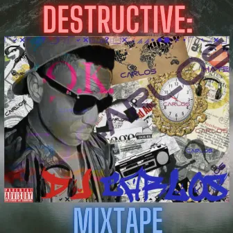 Destructive:mixtape by Dj Cvrlos