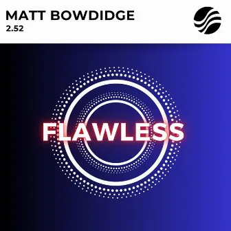 Flawless by Matt Bowdidge