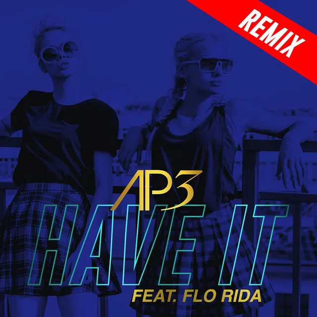 Have It (feat. Flo Rida) - Blactro Club Edit