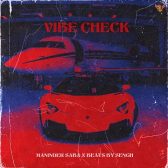 Vibe Check by Beats By Sengh