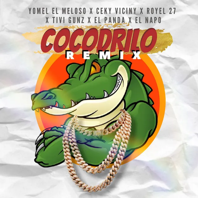 El Cocodrilo - Remix