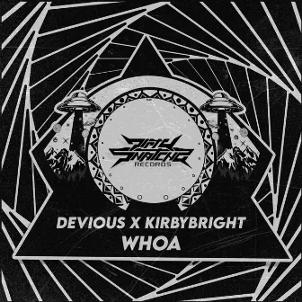 Whoa by Devious