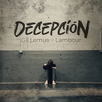 Decepción by Lambour