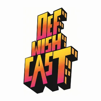 Forever by Def Wish Cast