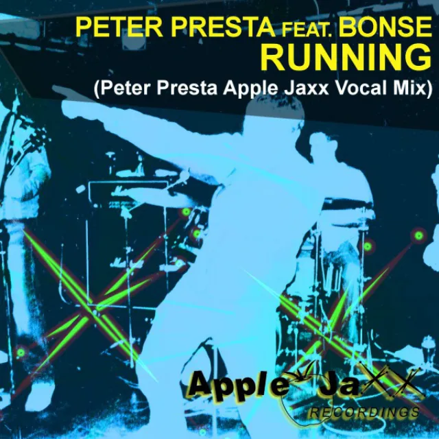 Running - Peter Presta Apple Jaxx Vocal Mix