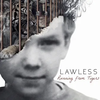 Running from Tigers by Lawless