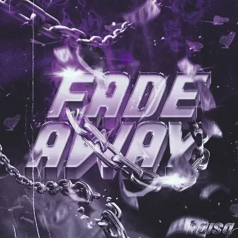 Fade Away by haisa