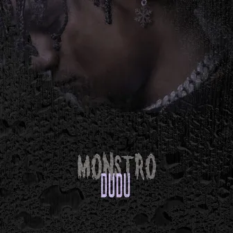 Monstro by Dudu