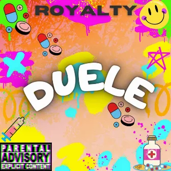 Duele (Dembow) by Royalty