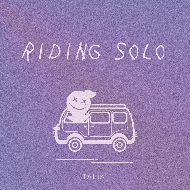 Riding Solo