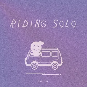 Riding Solo by Talia