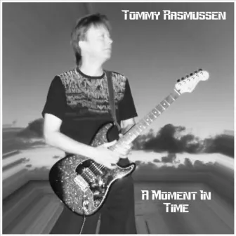 A Moment in Time by Tommy Rasmussen