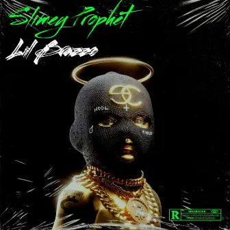 Slimey Prophet by Lil Brazzo