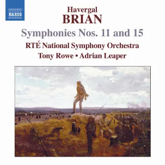 Brian: Symphonies Nos. 11 & 15 by Tony Rowe