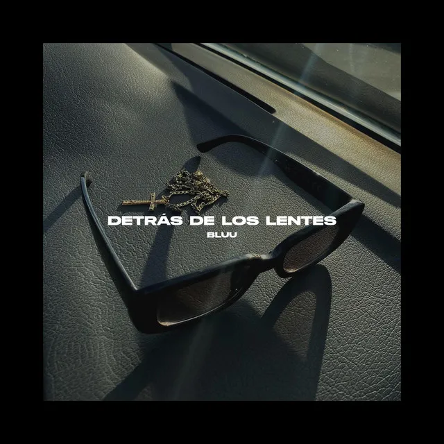 Detrás de los Lentes