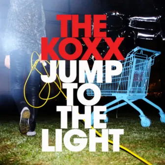 Jump To The Light by THE KOXX