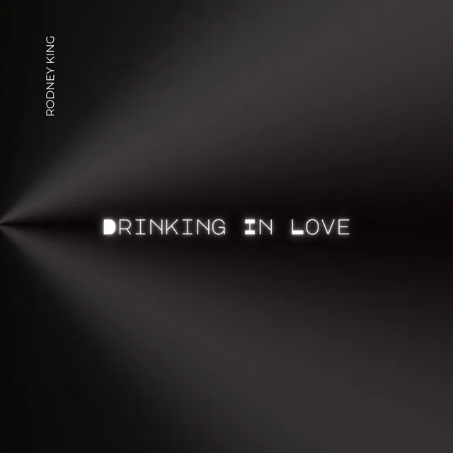 Drinking in Love