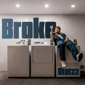 Broke by Statzz