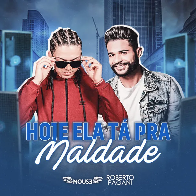 Hoje Ela Tá pra Maldade (Remix)