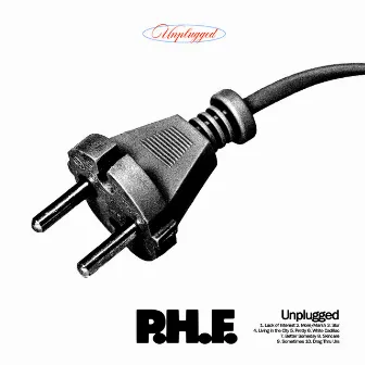 Unplugged by P.H.F.