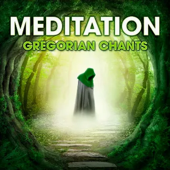 Meditation - Gregorian Chants by Capella Gregoriana