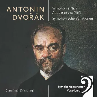 Dvořák: Symphony No. 9 - Symphonic Variations by Symphonieorchester Vorarlberg