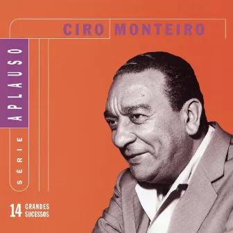 Série Aplauso - Cyro Monteiro by Cyro Monteiro